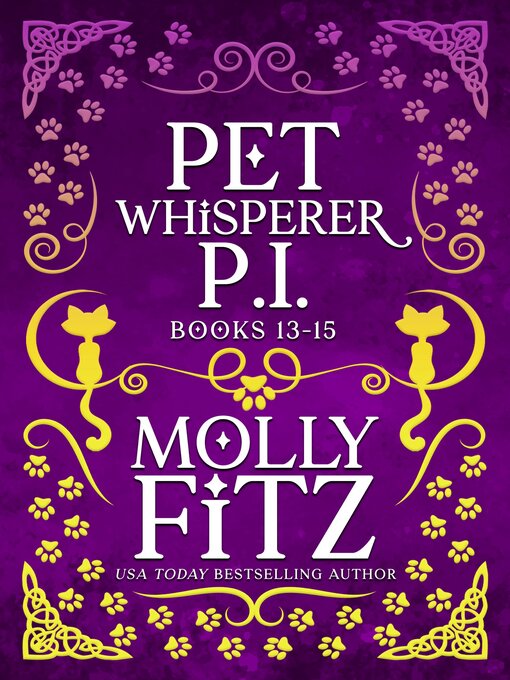 Title details for Pet Whisperer P.I. Books 13-15 Special Collection by Molly Fitz - Available